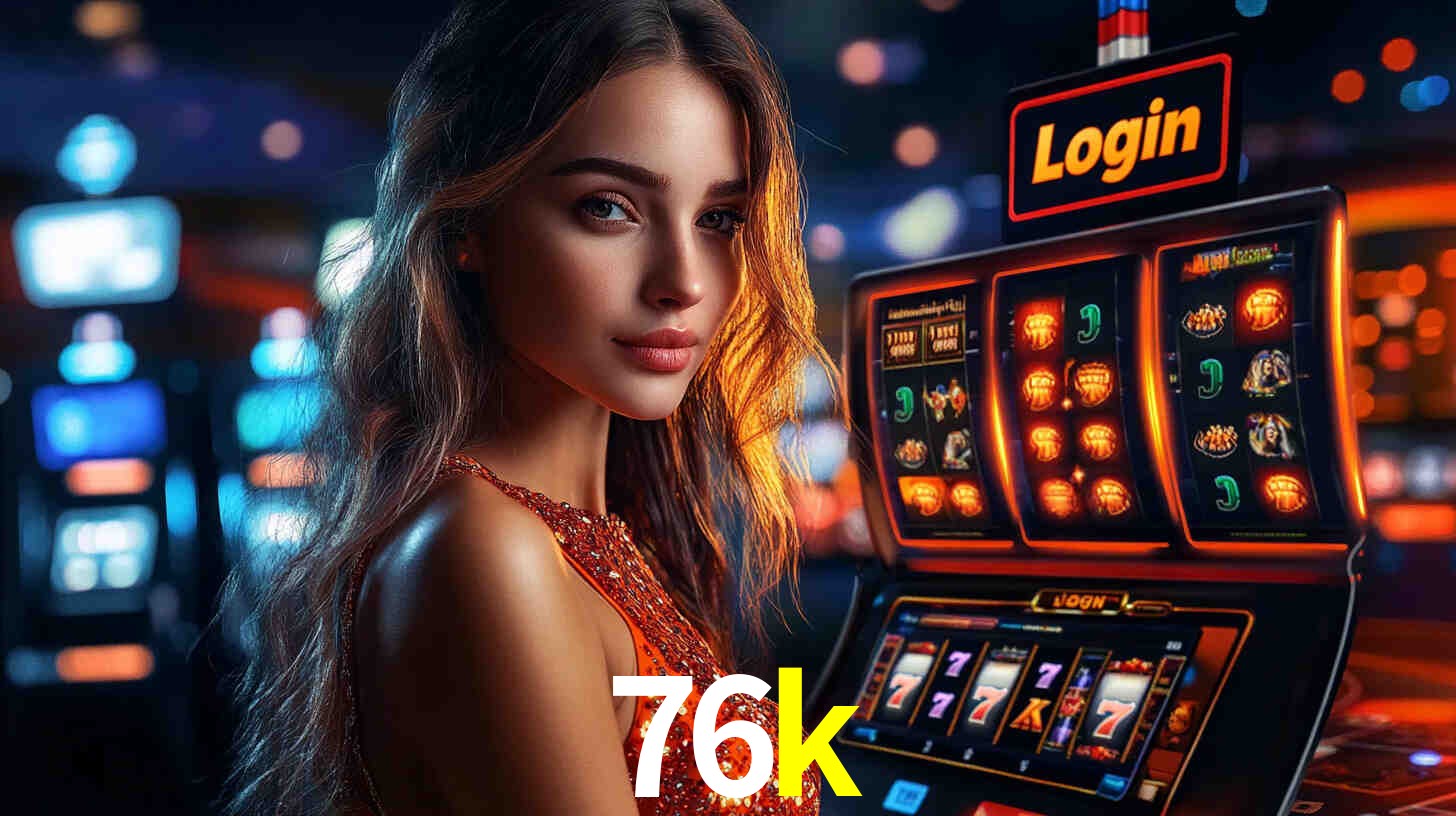 VIP Casino 76k